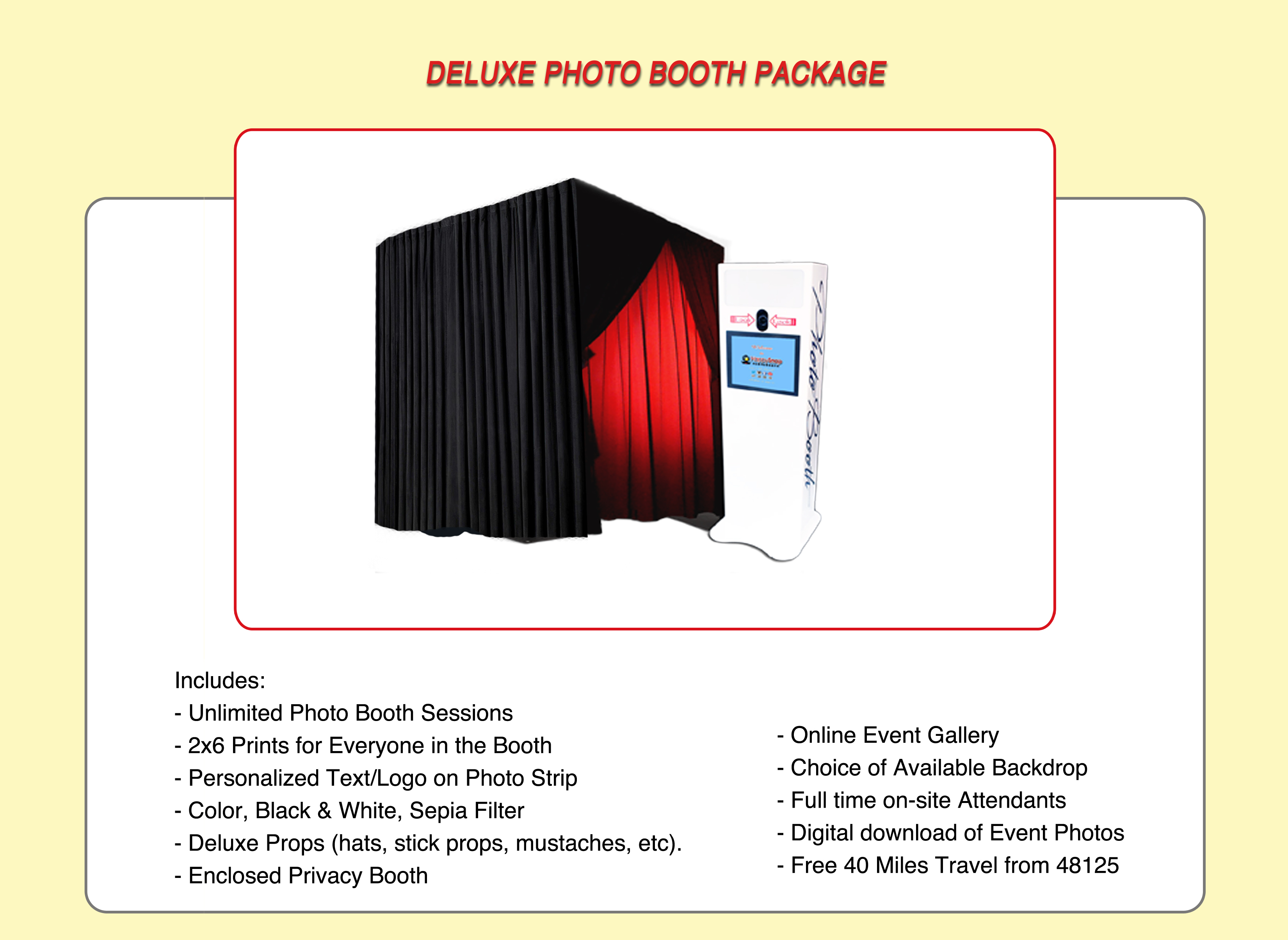 Deluxe Photo Booth Package Happy Snap Photo Booth LLC